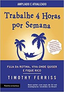 Trabalhe 4 horas por semana: 3ª Edição