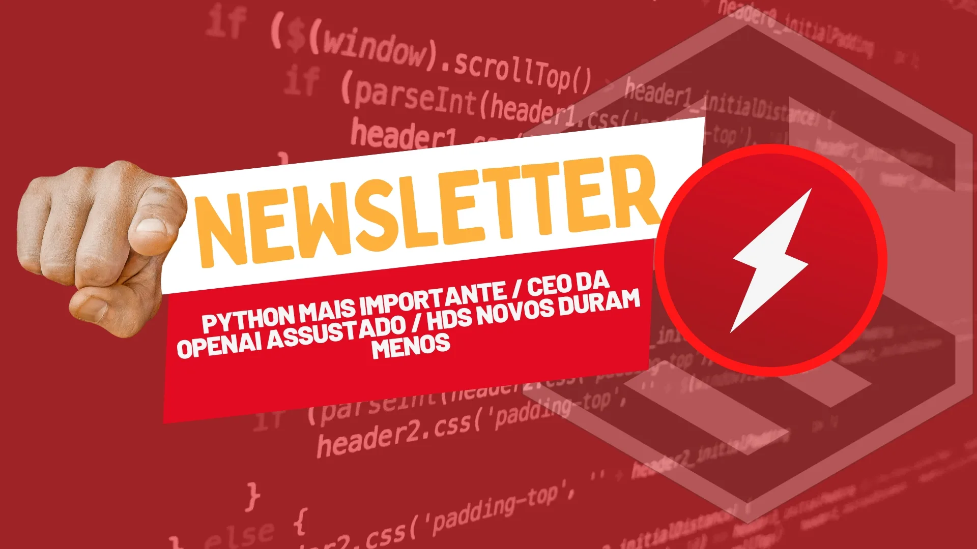 Python mais importante CEO da OpenAI assustado HDs novos duram menos